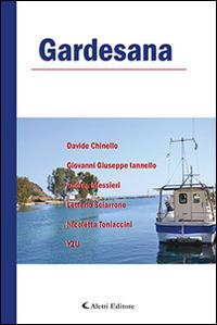 Gardesana  - Libro Aletti editore 2015, Parole in fuga | Libraccio.it