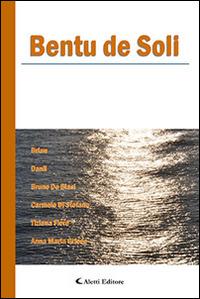 Bentu de Soli  - Libro Aletti editore 2015, Parole in fuga | Libraccio.it