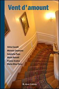 Vent d'amount  - Libro Aletti editore 2015, Parole in fuga | Libraccio.it