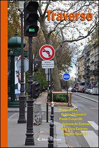 Traverse  - Libro Aletti editore 2015, Parole in fuga | Libraccio.it