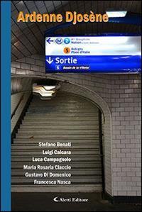 Ardenne  - Libro Aletti editore 2015, Parole in fuga | Libraccio.it