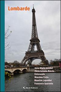 Lombarde  - Libro Aletti editore 2015, Parole in fuga | Libraccio.it