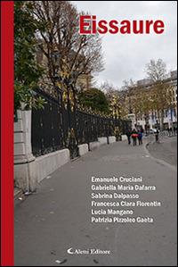 Eissaure  - Libro Aletti editore 2015, Parole in fuga | Libraccio.it