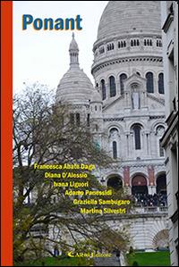 Ponant  - Libro Aletti editore 2015, Parole in fuga | Libraccio.it