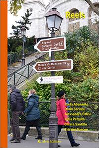 Reels  - Libro Aletti editore 2015, Parole in fuga | Libraccio.it