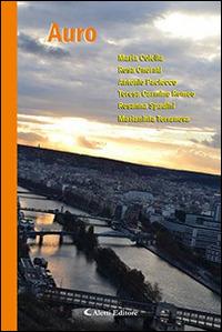 Auro  - Libro Aletti editore 2015, Parole in fuga | Libraccio.it