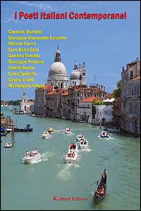 I poeti italiani contemporanei  - Libro Aletti editore 2015, Poetici orizzonti | Libraccio.it