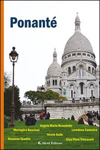 Ponanté  - Libro Aletti editore 2016, Parole in fuga | Libraccio.it