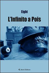L' infinito a pois - Eight - Libro Aletti 2016, Gli emersi narrativa | Libraccio.it