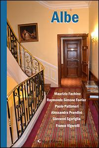 Albe 2017  - Libro Aletti editore 2016 | Libraccio.it