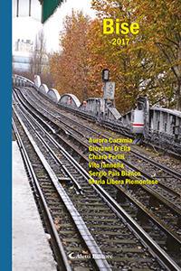 Bise 2017  - Libro Aletti editore 2017, Parole in fuga | Libraccio.it