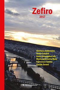 Zefiro 2017  - Libro Aletti editore 2017, Parole in fuga | Libraccio.it
