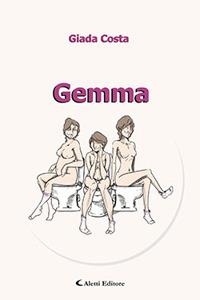 Gemma - Giada Costa - Libro Aletti 2018, Il sipario. Teatro | Libraccio.it