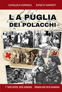 La Puglia dei polacchi - Gianluca Vernole, Zaneta Nawrot - Libro Aletti 2018, Gli emersi narrativa | Libraccio.it