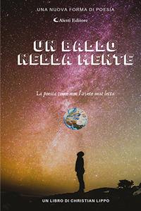Un ballo nella mente - Christian Lippo - Libro Aletti 2019, Gli emersi | Libraccio.it