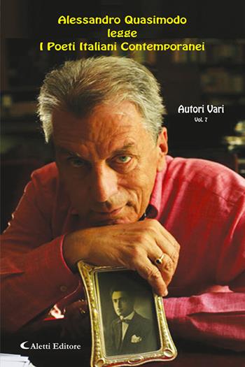 Alessandro Quasimodo legge i poeti italiani contemporanei. Con CD-Audio. Vol. 7  - Libro Aletti editore 2020, Audiolibri Aletti | Libraccio.it
