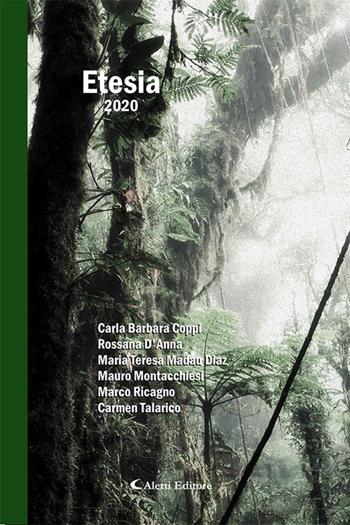 Etesia 2020  - Libro Aletti editore 2020, Poeti del nuovo millennio a confronto | Libraccio.it