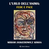 Libraccio L'urlo dell'anima: Fede e Pace (audiolibro)