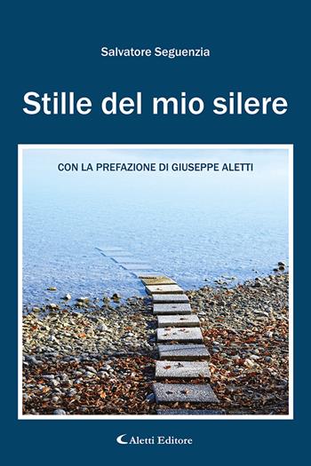 Stille del mio silere - Salvatore Seguenzia - Libro Aletti 2022, Le perle | Libraccio.it