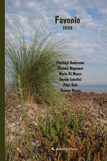 Favonio 2022  - Libro Aletti editore 2022, Parole in fuga | Libraccio.it