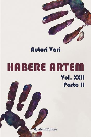 Habere artem. Vol. 22\2  - Libro Aletti 2022, Orizzonti | Libraccio.it