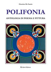 Polifonia. Antologia di poesia e pittura