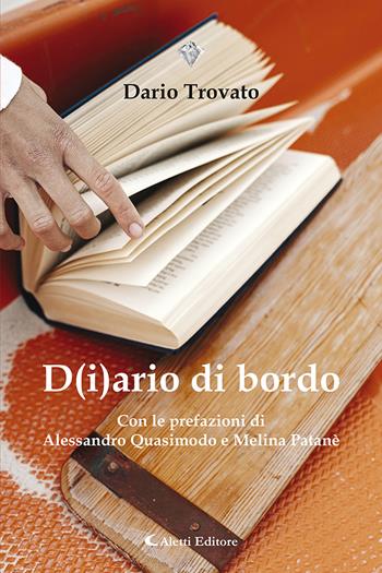 D(i)ario di bordo - Dario Trovato - Libro Aletti 2023, I diamanti | Libraccio.it