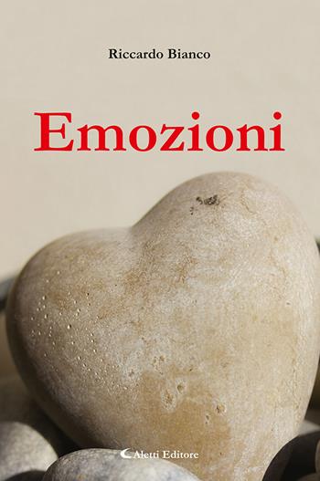 Emozioni - Riccardo Bianco - Libro Aletti 2023, Le perle | Libraccio.it
