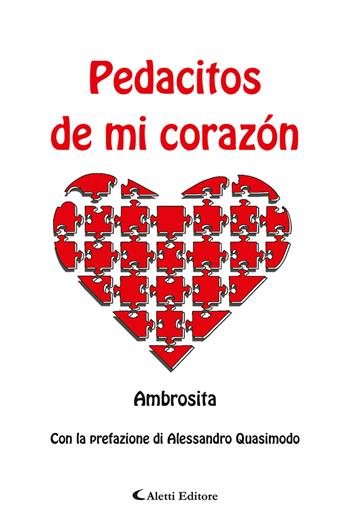 Pedacitos de corazón - Ambrosita - Libro Aletti editore 2023, Le perle | Libraccio.it