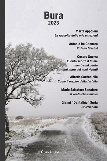 Bura 2023  - Libro Aletti editore 2023, Poeti del nuovo millennio a confronto | Libraccio.it