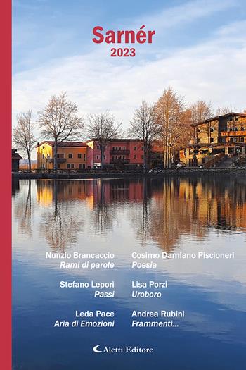 Sarnér 2023  - Libro Aletti editore 2023, Poeti del nuovo millennio a confronto | Libraccio.it
