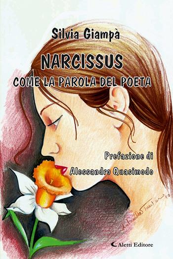 Narcissus. Come la parola del poeta - Silvia Giampà - Libro Aletti 2023, Poeti in transito | Libraccio.it