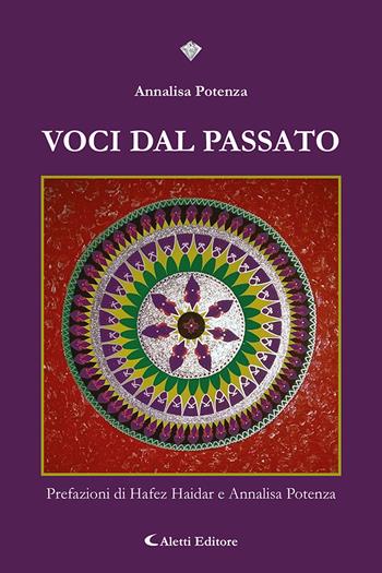 Voci dal passato - Annalisa Potenza - Libro Aletti editore 2023, I diamanti | Libraccio.it
