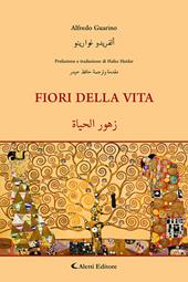 Fiori della vita. Ediz. italiana e araba