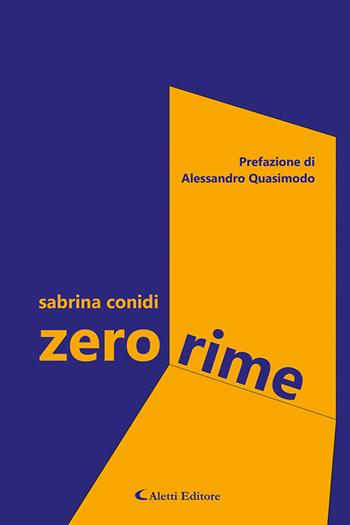 Zero rime - Sabrina Conidi - Libro Aletti editore 2023, I diamanti | Libraccio.it