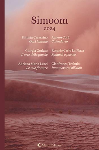 Simoom 2024  - Libro Aletti 2024, Poeti del nuovo millennio a confronto | Libraccio.it