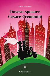 Dovevo sposare Cesare Cremonini