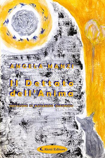 Il dettato dell'anima - Angela Manzi - Libro Aletti editore 2024, I diamanti | Libraccio.it