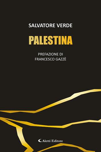 Palestina - Salvatore Verde - Libro Aletti editore 2024, Le perle | Libraccio.it