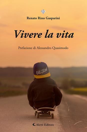 Voglia di vivere  - Libro Aletti editore 2024, I diamanti | Libraccio.it