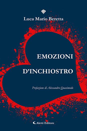 Emozioni d'inchiostro - Luca Mario Beretta - Libro Aletti editore 2024, I diamanti | Libraccio.it
