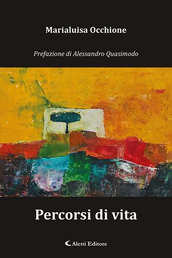Percorsi di vita - Marialuisa Occhione - Libro Aletti editore 2024, Le perle | Libraccio.it