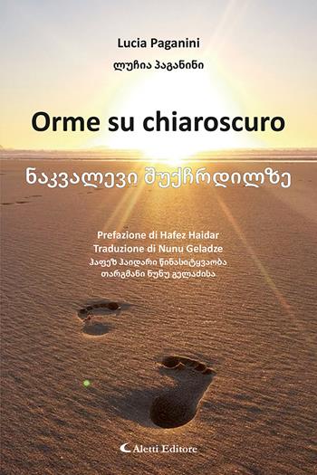Orme su chiaroscuro. Ediz. bilingue - Lucia Paganini - Libro Aletti editore 2025, Altre frontiere | Libraccio.it