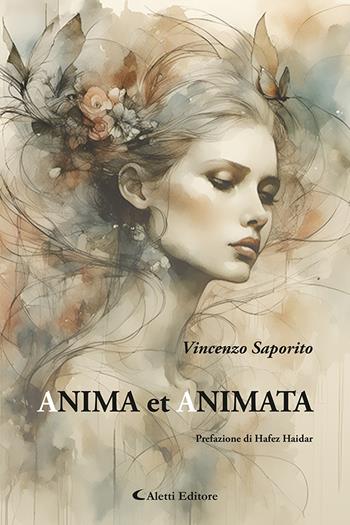 Anima et animata - Vincenzo Saporito - Libro Aletti editore 2025, I diamanti | Libraccio.it