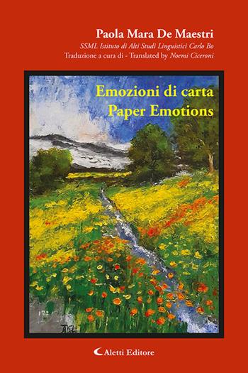 Emozioni di carta-Paper emotions. Ediz. bilingue - Paola Mara De Maestri - Libro Aletti editore 2025, Altre frontiere | Libraccio.it
