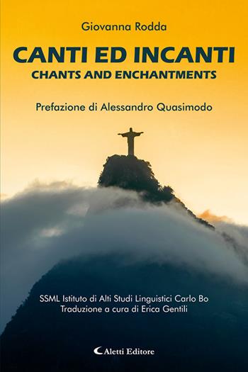 Canti ed incanti-Chants and enchantments. Ediz. bilingue - Giovanna Rodda - Libro Aletti editore 2025, Altre frontiere | Libraccio.it