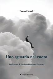 Uno sguardo nel vuoto. Nuova ediz.
