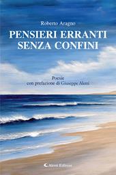 Pensieri erranti senza confini. Nuova ediz.