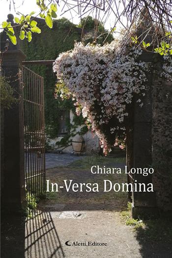 In-versa domina - Chiara Longo - Libro Aletti editore 2025, I diamanti | Libraccio.it