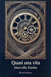 Quasi una vita